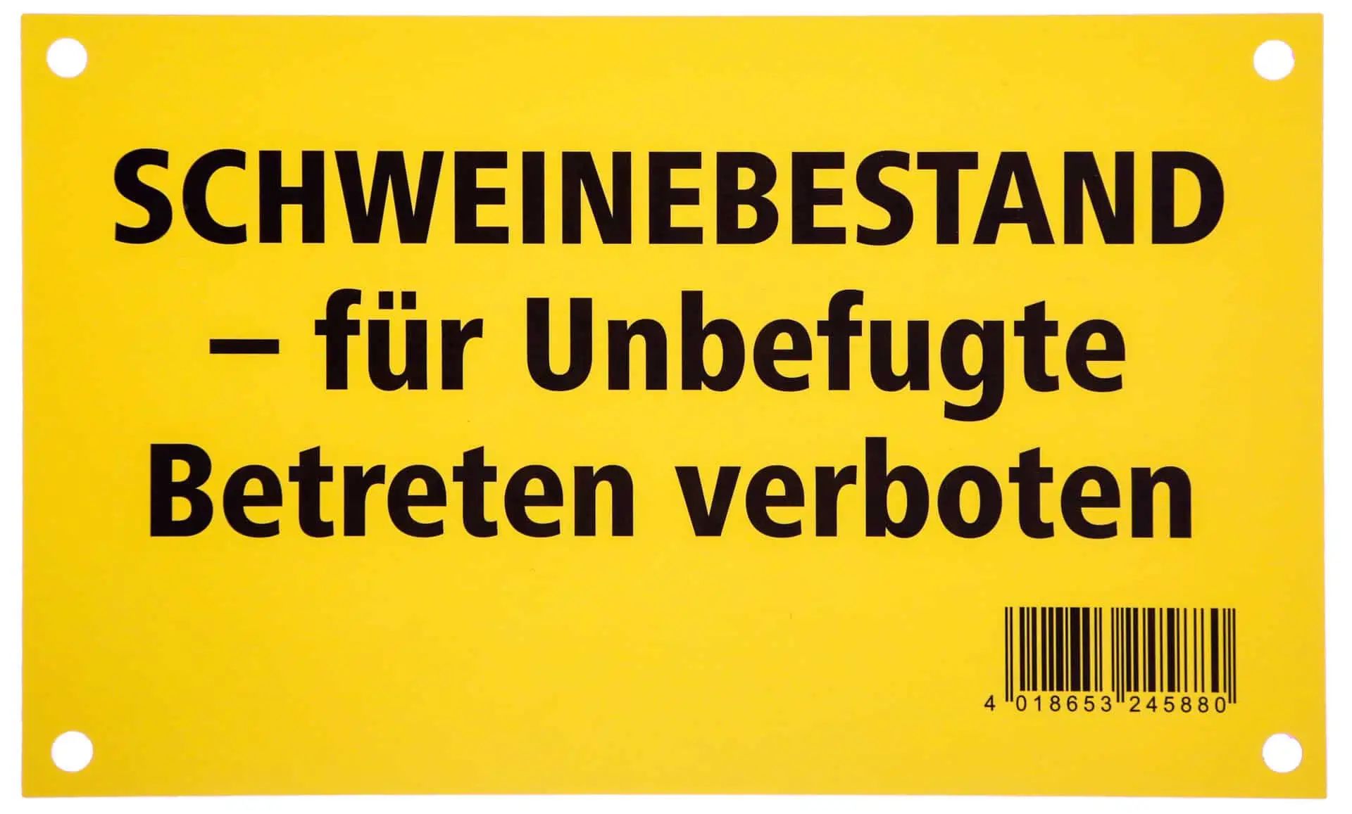 Warnschild, Schweinebestand - Betreten verboten